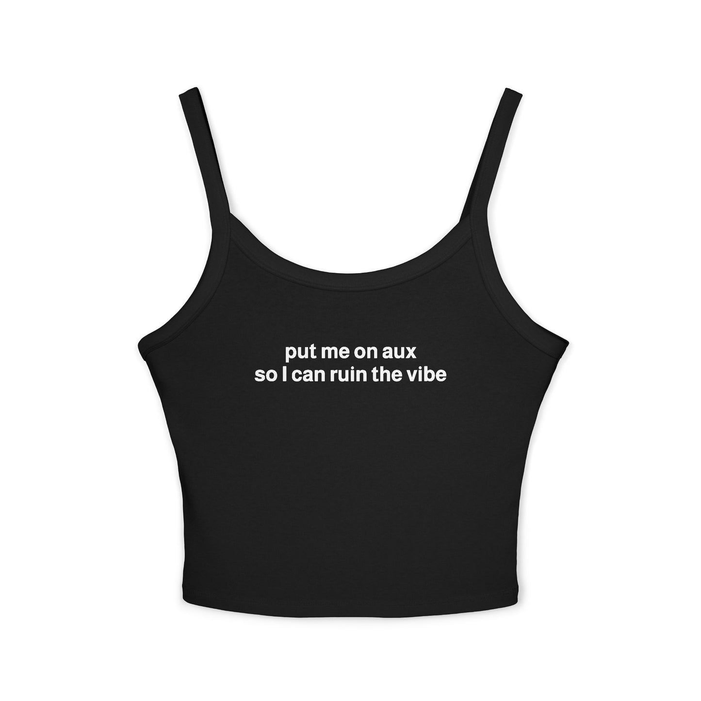 "put me on aux" tank