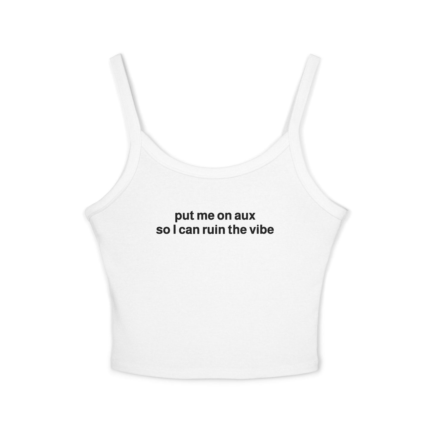 "put me on aux" tank