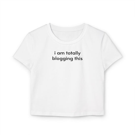 "blogging this" baby tee
